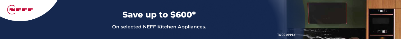 Save up to $600 on selected NEFF Kitchen Appliances